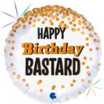 Happy Birthday Bastard