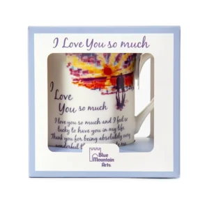I Love You Mug Inspirational and Sentimental Keepsake Gift